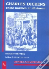 Charles Dickens Entre Normes Et Devience