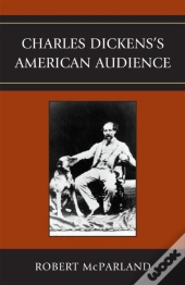 Charles Dickens'S American Audience