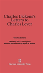 Charles Dickens'S Letters To Charles Lever - Preview