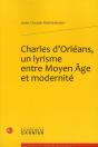 Charles D'Orléans, Un Lyrisme Entre Moyen Âge Et Modernité - Preview