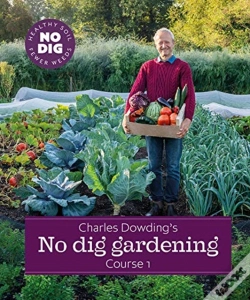 Capa do artigo Charles Dowding'S No Dig Gardening