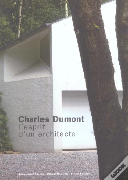 Capa do artigo Charles Dumont ; L'Esprit D'Un Architecte