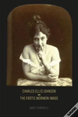 Capa do artigo Charles Ellis Johnson And The Erotic Mormon Image