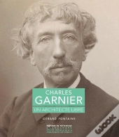 Charles Garnier : Un Architecte Libre
