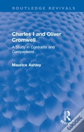 Charles I And Oliver Cromwell