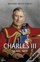 Charles III - Le Mal-Aimé