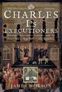 Charles I'S Executioners - Preview