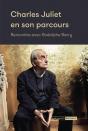 Charles Juliet En Son Parcours : Rencontre Avec Rodolphe Barry - Preview