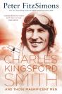 Charles Kingsford Smith And Those Magnificent Men - Preview