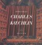 Charles Koechlin ; L'Art De La Liberte - Preview