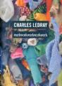 Charles Ledray - Preview