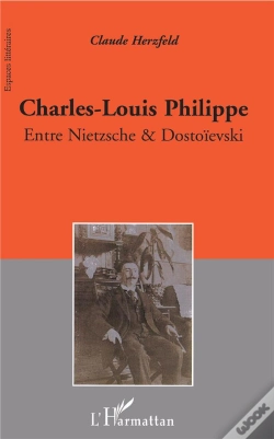 Capa do artigo Charles-Louis Philippe ; Entre Nietzsche & Dostoïevski