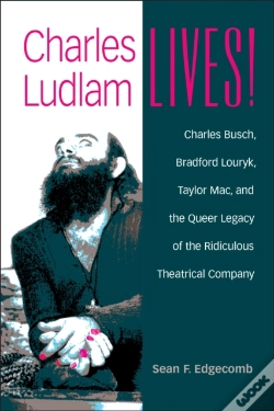 Capa do artigo Charles Ludlam Lives!