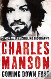 Capa do artigo Charles Manson: Coming Down Fast