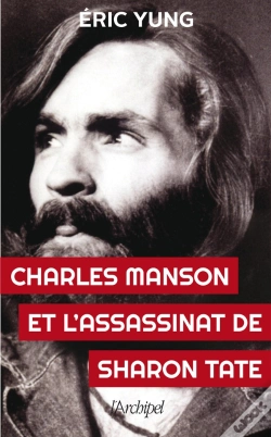 Capa do artigo Charles Manson Et L'Assassinat De Sharon Tate