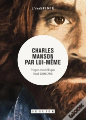 Charles Manson Par Lui-Meme