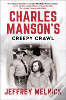 Charles Manson'S Creepy Crawl