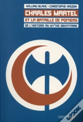 Charles Martel Et La Bataille De Poitiers