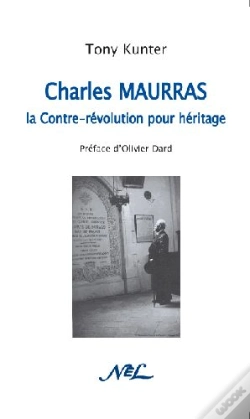 Capa do artigo Charles Maurras ; La Contre-Révolution Pour Héritage