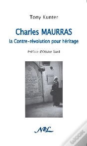 Capa do artigo Charles Maurras ; La Contre-Révolution Pour Héritage