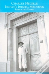 Charles Nicolle, Pasteur'S Imperial Missionary