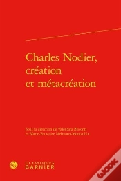Capa do artigo Charles Nodier, Création Et Métacréation