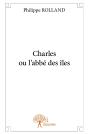 Charles Ou L'Abbé Des Îles - Preview