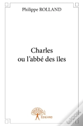 Charles Ou L'Abbé Des Îles
