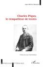 Charles Péguy, Le Rempailleur De Textes - Preview