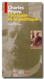 Charles Peguy L'Ecrivain Et Le Politique - Preview