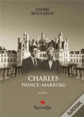 Charles : Prince De Marburg