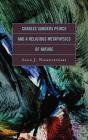 Charles Sanders Peirce And A Religious Metaphysics Of Nature - Preview