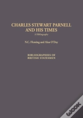Charles Stewart Parnell And His Times