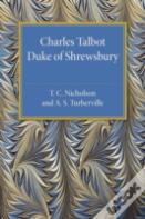 Charles Talbot, Duke Of Shrewsbury