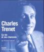 Charles Trenet ; Sa Vie Et Ses Chansons - Preview