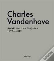 Capa do artigo Charles Vandenhove ; Architecture Et Projets ; 1952-2012