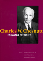 Charles W. Chesnutt: Essays And Speeches - Preview