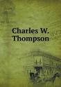 Charles W. Thompson - Preview