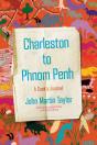 Charleston To Phnom Penh - Preview