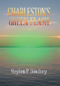 Charleston'S Green Flash - Preview