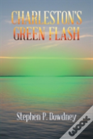 Charleston'S Green Flash