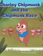 Charley Chipmunk And The Chipmunk Race - Preview