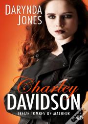 Charley Davidson, T13 : Treize Tombes De Malheur