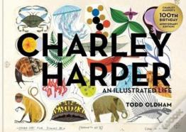 Charley Harper: An Illustrated Life