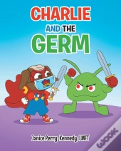 Charlie And The Germ