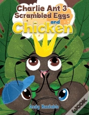 Capa do artigo Charlie Ant 3: Scrambled Eggs And Chicken