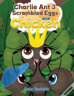Capa do artigo Charlie Ant 3: Scrambled Eggs And Chicken