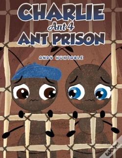 Capa do artigo Charlie Ant 4: Ant Prison