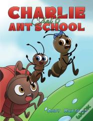 Charlie Ant 6: Ant School