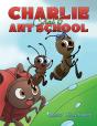 Charlie Ant 6: Ant School - Preview
